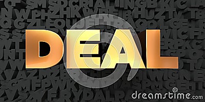 Deal - Gold text on black background - 3D rendered royalty free stock picture Stock Photo