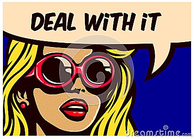 Deal with it! Vintage pop art comic book imperturbable indifferent woman with soundglasses vector illustration Vector Illustration