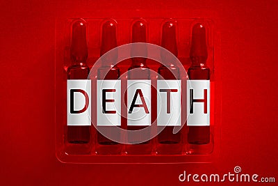 Death of narcotics or drugs addiction concept image. Five ampules with overlay letters of inscription D E A T H. Legal or illegal Stock Photo