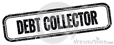 DEBT COLLECTOR text on black grungy vintage stamp Stock Photo