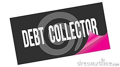 DEBT COLLECTOR text on black pink sticker stamp Stock Photo