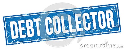 DEBT COLLECTOR text on blue grungy rectangle stamp Stock Photo