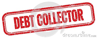 DEBT COLLECTOR text on red grungy vintage stamp Stock Photo