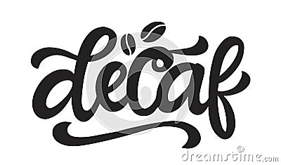 Decaf coffee vector logo badge hand lettering Vector Illustration