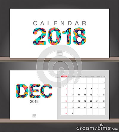 December 2018 Calendar. Desk Calendar modern design template wit Vector Illustration