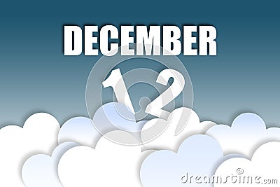 december 12th. Day 12 of month,Month name and date floating in the air on beautiful blue sky background with fluffy clouds. winter Stock Photo