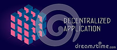 Decentralized Application concept. Dapps on ethereum blockchain technology. Fintech Open-source software and Smart Contract. Vector Illustration