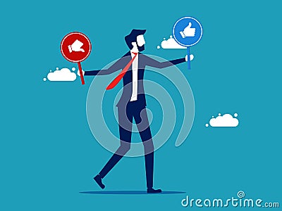 Decide whether you like it or not. Businessman holding a like and dislike sign Vector Illustration