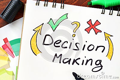 Decision making written in a notebook. Stock Photo