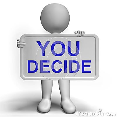 Decision Sign Representing Uncertainty And Making Decisions Stock Photo
