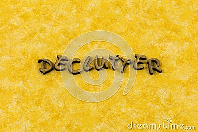 Declutter clutter organize mind focus clear space typography word Stock Photo