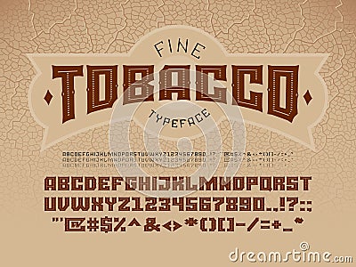 Decorative vintage font on the background of the texture of the tobacco leaf Vector Illustration