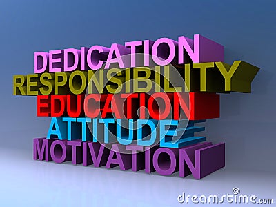 Dedication responsibility education attitude motivation Stock Photo