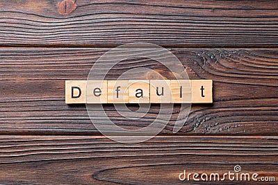 default word written on wood block. default text on table, concept Stock Photo