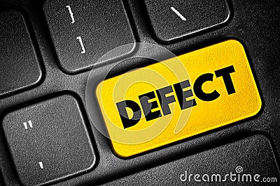 Defect - an imperfection or abnormality that impairs quality, function, or utility, text concept button on keyboard Stock Photo