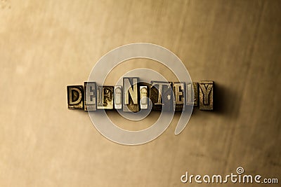 DEFINITELY - close-up of grungy vintage typeset word on metal backdrop Cartoon Illustration
