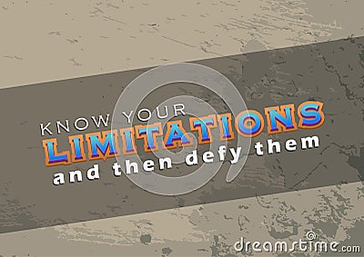 Defy your limitations Vector Illustration