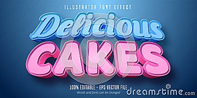 Delicious Cakes text, 3d pastry style editable font effect Vector Illustration