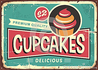 Delicious cupcakes retro sign for candy shop Vector Illustration