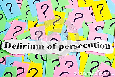 Delirium of persecution Syndrome text on colorful sticky notes Against the background of question marks Stock Photo