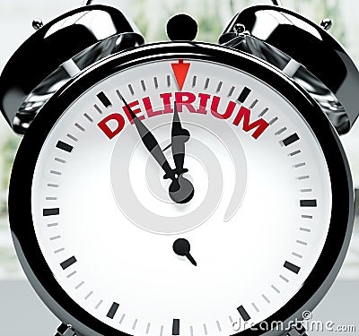Delirium soon, almost there, in short time - a clock symbolizes a reminder that Delirium is near, will happen and finish quickly Cartoon Illustration