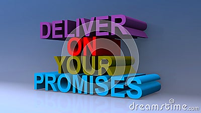 Deliver on your promises on blue Stock Photo