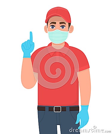 Delivery man or courier in safety medical mask, gloves pointing finger up. Person showing or gesturing hand sign. Door delivery Vector Illustration