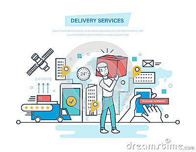 Delivery services. Shopping, receive order, gps tracking, shipment, technical support. Vector Illustration