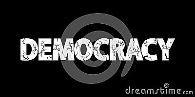 Democracy in danger Vector Illustration