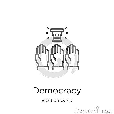 democracy icon vector from election world collection. Thin line democracy outline icon vector illustration. Outline, thin line Vector Illustration