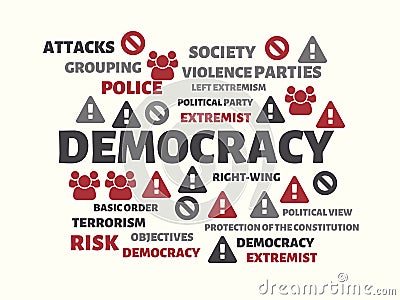 DEMOCRACY - image with words associated with the topic EXTREMISM, word, image, illustration Cartoon Illustration