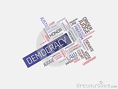 DEMOCRACY - image with words associated with the topic IMPEACHMENT, word cloud, cube, letter, image, illustration Cartoon Illustration