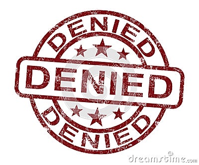 Denied Stamp Showing Rejection Or Refusal Stock Photo