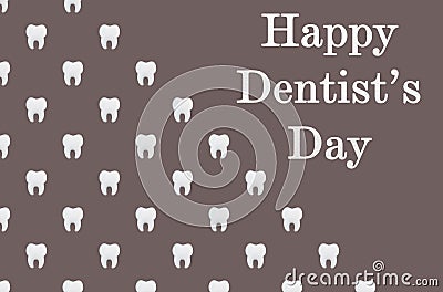 Dentist's day greeting card. Close-up no people Stock Photo