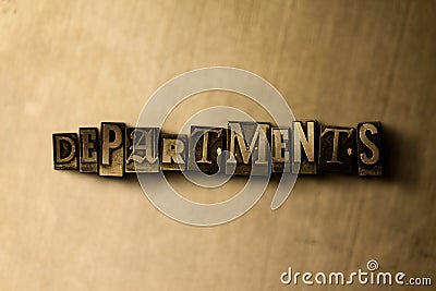 DEPARTMENTS - close-up of grungy vintage typeset word on metal backdrop Cartoon Illustration