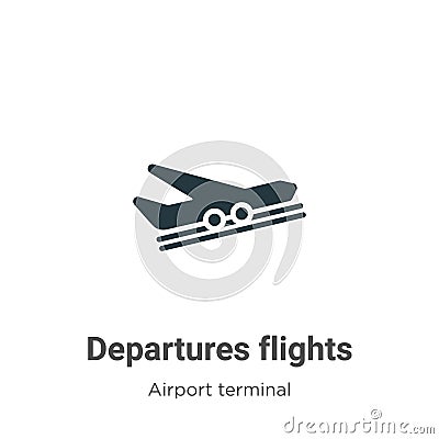 Departures flights vector icon on white background. Flat vector departures flights icon symbol sign from modern airport terminal Vector Illustration