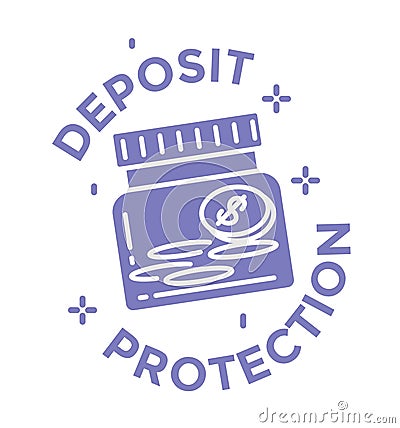 Deposit protection, banking system safety icon Vector Illustration