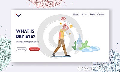 DES Medical and Pharmaceutical Landing Page Template. Character Walk Outdoor Suffering of Dry Eyes Syndrome Vector Illustration