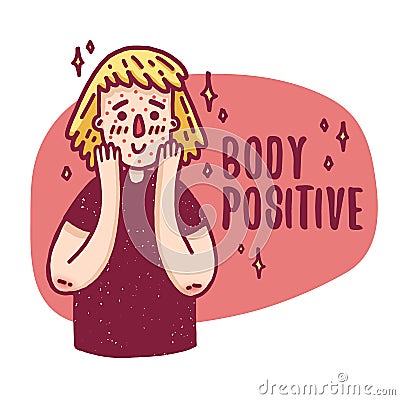 Design of body positive poster with a young girl with irritation. Cute woman with acne. Motivational feminist poster Vector Illustration