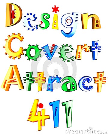 Design, covert, attract and 411 3d colored text Stock Photo