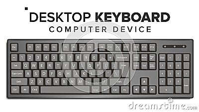 Desktop Keyboard Vector. 3D Realistic Classic Computer Keyboard Mockup. Isolated On White Illustration Vector Illustration