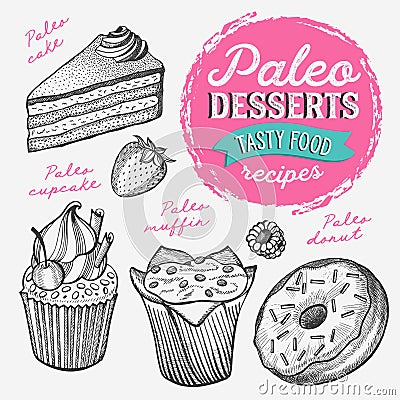 Dessert illustration - cake, donut, croissant, cupcake, muffin for paleo diet Vector Illustration