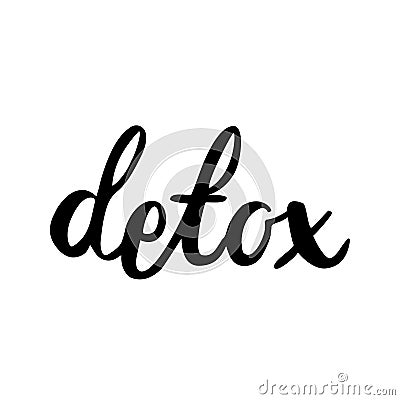 Detox vector illustration. Handwritten lettering. Vector Illustration