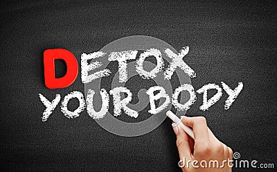 Detox Your Body text on blackboard Stock Photo