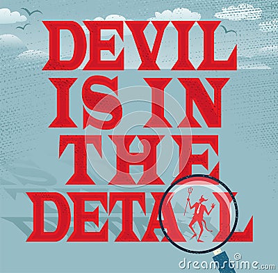 Devil is in the Detail Abstract Business Series. Vector Illustration