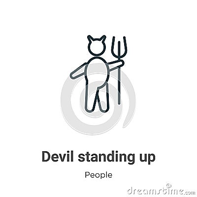 Devil standing up outline vector icon. Thin line black devil standing up icon, flat vector simple element illustration from Vector Illustration