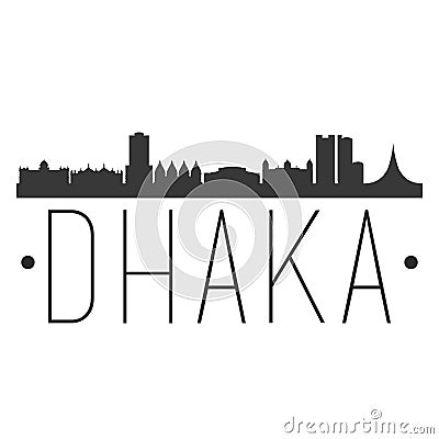 Dhaka Bangladesh. City Skyline. Silhouette City. Design Vector. Famous Monuments. Vector Illustration