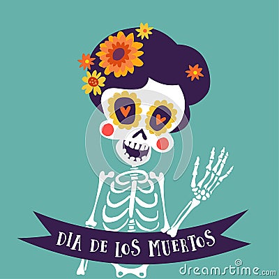 Dia de Los Muertos greeting card, invitation. Mexican Day of the Dead. Skeleton woman with flowers and ribbon banner Vector Illustration