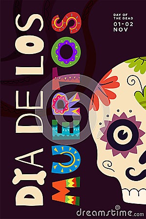 Dia de Los Muertos party poster. Mexican Day of the Dead national Mexico festival greeting card. Colourful lettering and Vector Illustration