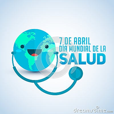 Dia mundial de la Salud - World health day april 7 spanish text Vector Illustration